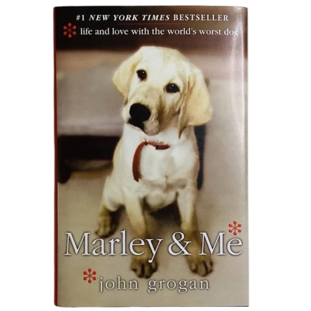 Marley & Me By John Grogan